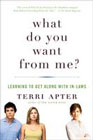 What Do You Want from Me?: Learning to Get Along with In-Laws