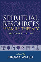 Spiritual Resources in Family Therapy: Second Edition