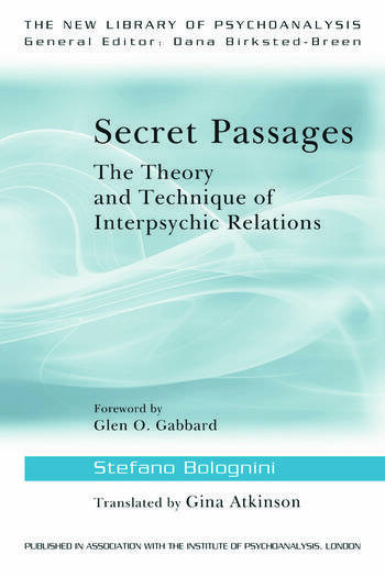 Secret Passages: The Theory and Technique of Interpsychic Relations