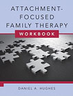 Attachment-Focused Family Therapy Workbook