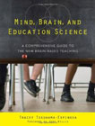 Mind, Brain, and Education Science: A Comprehensive Guide to the New Brain-Based Teaching