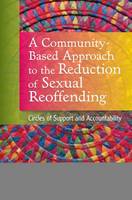 A Community-Based Approach to the Reduction of Sexual Reoffending