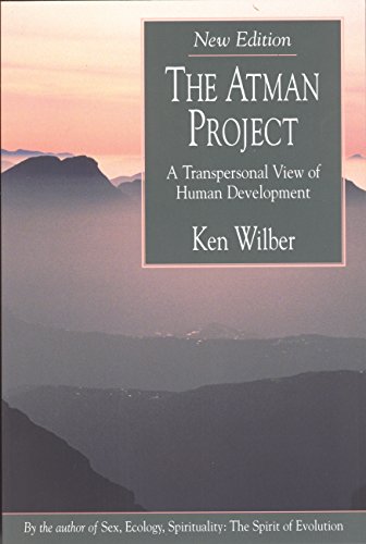 The Atman Project: A Transpersonal View of Human Development