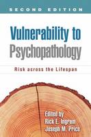 Vulnerability to Psychopathology: Risk Across the Lifespan: Second Edition