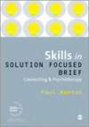 Skills in Solution Focused Brief Counselling and Psychotherapy