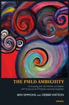 The PMLD Ambiguity: Articulating the Life-Worlds of Children with Profound and Multiple Learning Disabilities