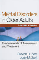 Mental Disorders in Older Adults: Fundamentals of Assessment and Treatment: Second Edition