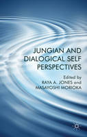 Jungian and Dialogical Self Perspectives