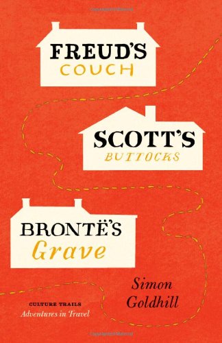 Freud's Couch, Scott's Buttocks, Brontë's Grave