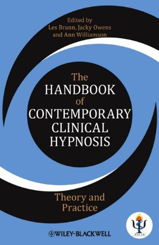 The Handbook of Contemporary Clinical Hypnosis: Theory and Practice