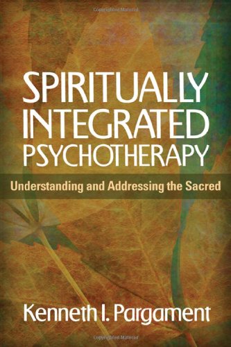 Spiritually Integrated Psychotherapy: Understanding and Addressing the Sacred