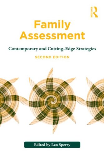 Family Assessment: Contemporary and Cutting-Edge Strategies: Second Edition