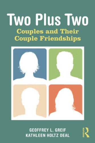 Two Plus Two: Couples and Their Couple Friendships