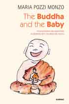 The Buddha and the Baby: Psychotherapy and Meditation in Working with Children and Adults