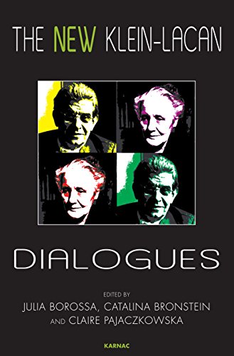 The New Klein-Lacan Dialogues