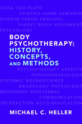 Body Psychotherapy: History, Concepts, and Methods