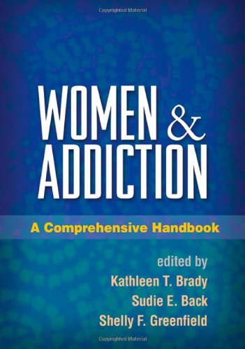 Women and Addiction: A Comprehensive Handbook