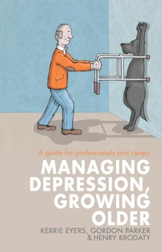 Managing Depression, Growing Older: A Guide for Professionals and Carers