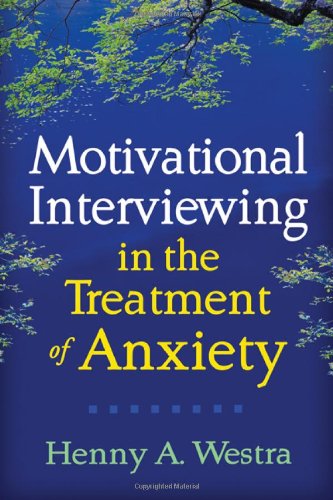 Motivational Interviewing in the Treatment of Anxiety