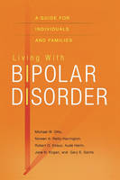 Living with Bipolar Disorder: A Guide for Individuals and Families