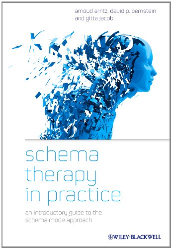 Schema Therapy in Practice: An Introductory Guide to the Schema Mode Approach