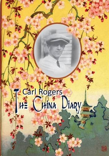 Carl Rogers: The China Diary