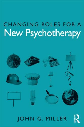 Changing Roles for a New Psychotherapy