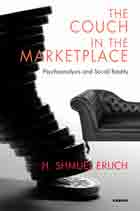 The Couch in the Marketplace: Psychoanalysis and Social Reality