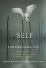 Self and Emotional Life: Philosophy, Psychoanalysis, and Neuroscience