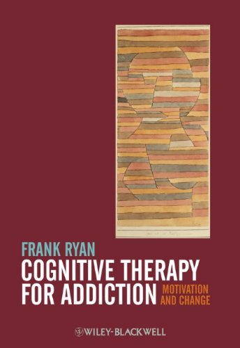 Cognitive Therapy for Addiction: Motivation and Change