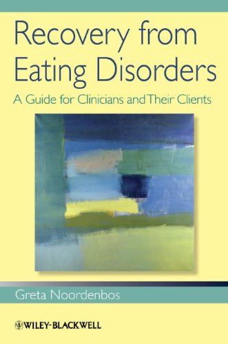 Recovery from Eating Disorders: A Guide for Clinicians and Their Clients