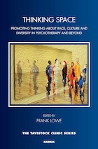 Thinking Space: Promoting Thinking About Race, Culture and Diversity in Psychotherapy and Beyond