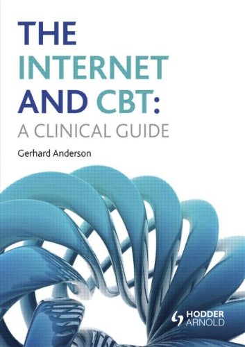 The Internet and CBT: a Clinical Guide