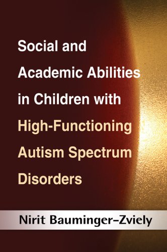 Social and Academic Abilities in Children with High-Functioning Autism Spectrum Disorders