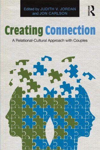 Creating Connection: A Relational-Cultural Approach with Couples