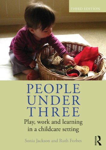 People Under Three: Young Children in Childcare Centres: Third Edition