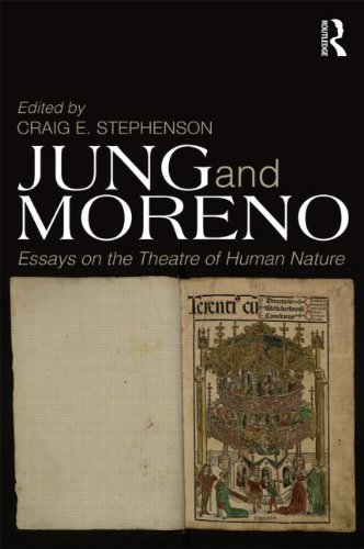 Jung and Moreno: Essays on the Theatre of Human Nature