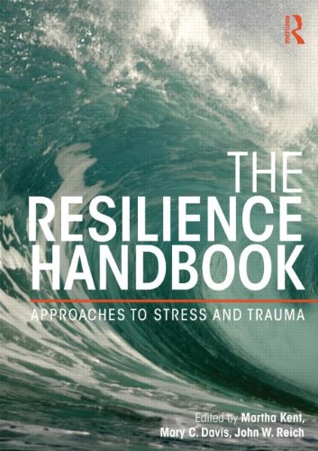 The Resilience Handbook: Approaches to Stress and Trauma