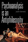 Psychoanalysis is An Antiphilosophy