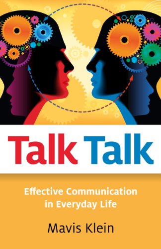 Talk Talk: Effective Communication in Everyday Life