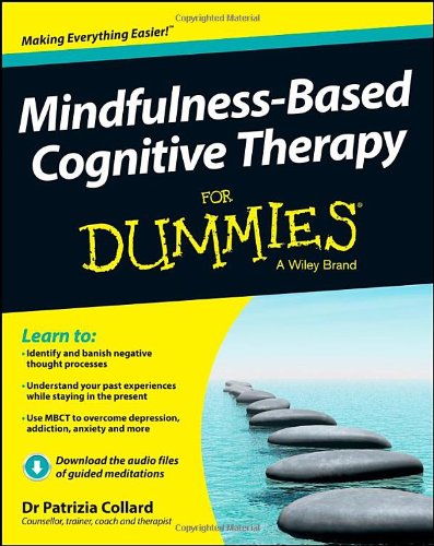 Mindfulness-Based Cognitive Therapy for Dummies