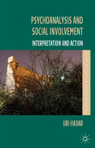 Psychoanalysis and Social Involvement: Interpretation and Action