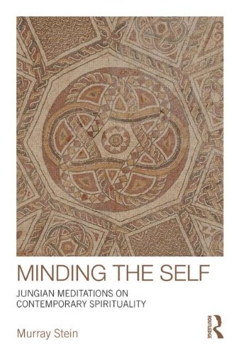 Minding the Self: Jungian Meditations on Contemporary Spirituality