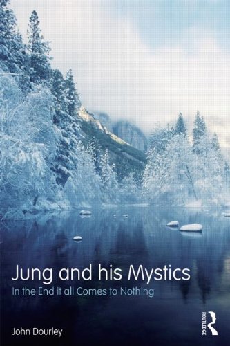 Jung and his Mystics: In the End it all Comes to Nothing