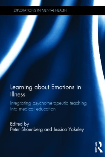 Learning about Emotions in Illness: Integrating Psychotherapeutic Teaching in Medical Education