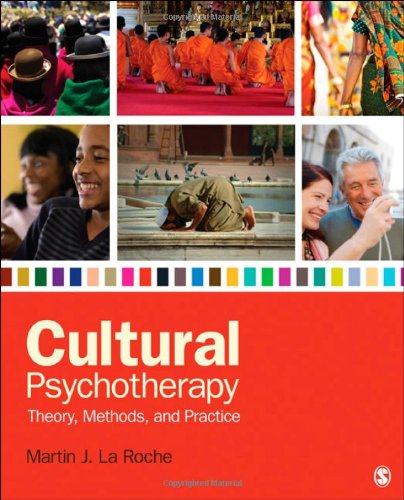 Cultural Psychotherapy: Theory, Methods, and Practice