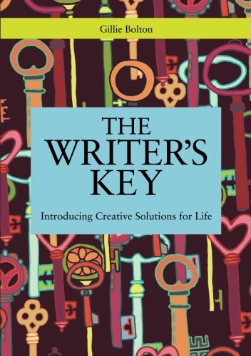 The Writer's Key: Introducing Creative Solutions for Life