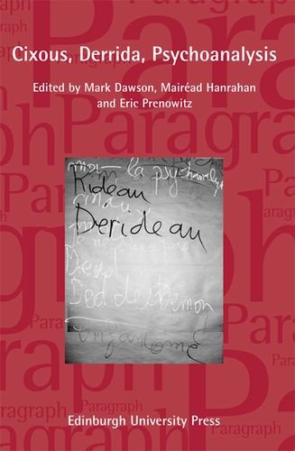 Cixous, Derrida, Psychoanalysis