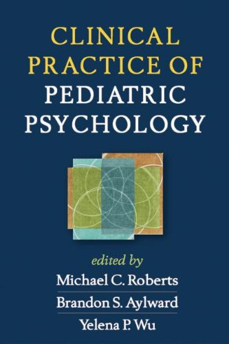 Clinical Practice of Pediatric Psychology