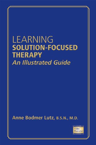 Learning Solution-Focused Therapy: An Illustrated Guide